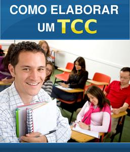 Como Elaborar um TCC - Trabalho de Conclusão de Curso